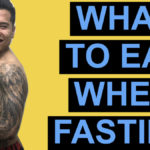 what to eat when intermittent fasting