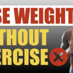 How To Lose Weight WITH no Exercise [My Fat Burning SECRET]