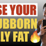 How To Lose STUBBORN Belly Fat