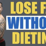HOW TO LOSE WEIGHT WITHOUT DIETING