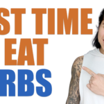 BEST TIME TO EAT CARBS